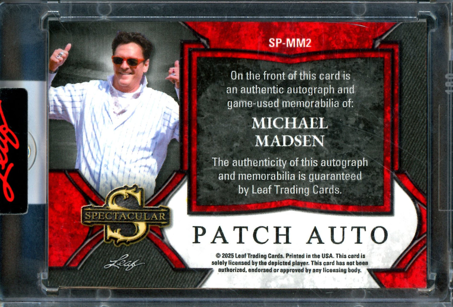 2025 Leaf Spectacular Michael Madsen Patch Autograph /10 Encased