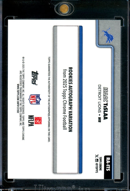 2025 Topps Chrome Isaac TeSlaa Rookie White Refractor Autograph /30 Lions