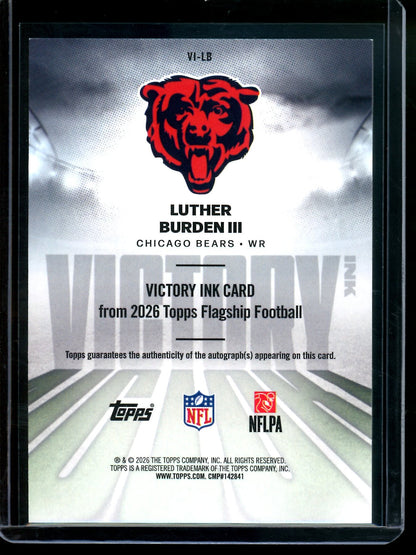 2026 Topps Flagship Luther Burden III Victory Autograph Gold /50 Bears