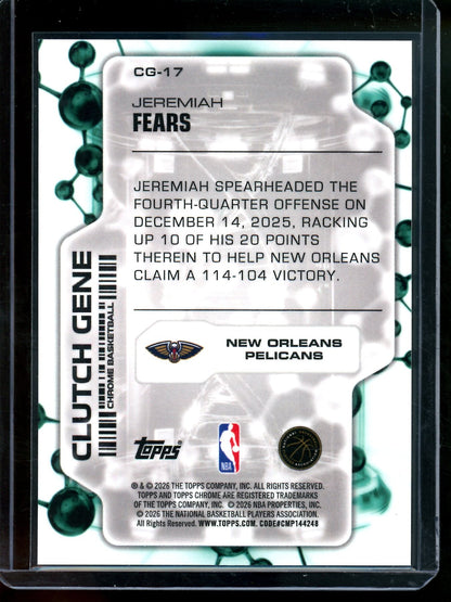 2026 Topps Chrome Jeremiah Fears Rookie Orange Refractor Clutch Gene /25 Pelicans