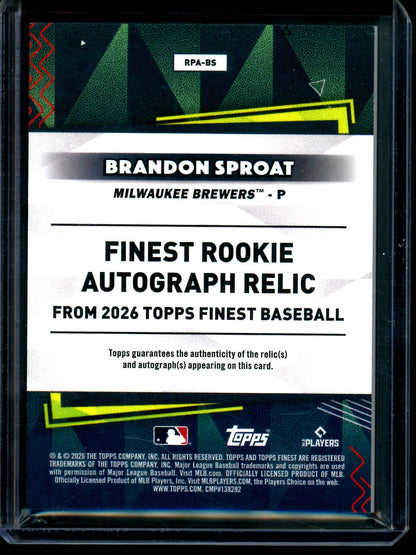 2026 Topps Finest Brandon Sproat Rookie Patch Autograph Brewers