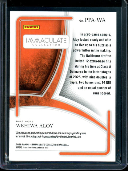 2026 Panini Immaculate Wehiwa Aloy Prospect Patch Autograph /99 Orioles