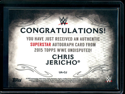 2015 Topps Undisputed Chris Jericho Superstar Autograph - Trading Card Market