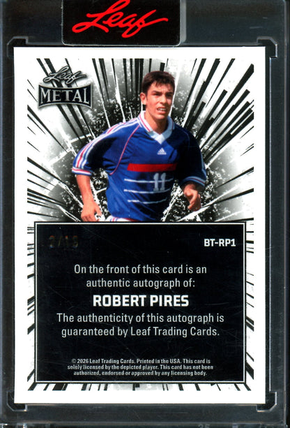 2026 Leaf Metal Robert Pires Lazer Encased Autograph /10 France - Trading Card Market