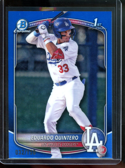 2025 Bowman Chrome Eguardo Quintero 1st Blue Refractor /150 Dodgers - Trading Card Market