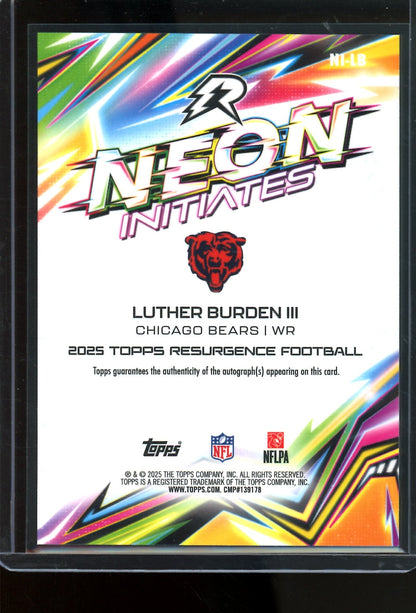 2025 Topps Resurgence Luther Burden III Neon Initiates Rookie Autograph Bears - Trading Card Market