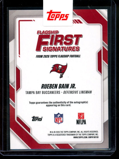 2026 Topps Flagship Rueben Bain Jr First Signatures Sealed Buccaneers