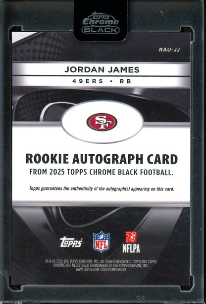 2025 Topps Chrome Black Jordan James Rookie Gold Encased Autograph /50 49ers