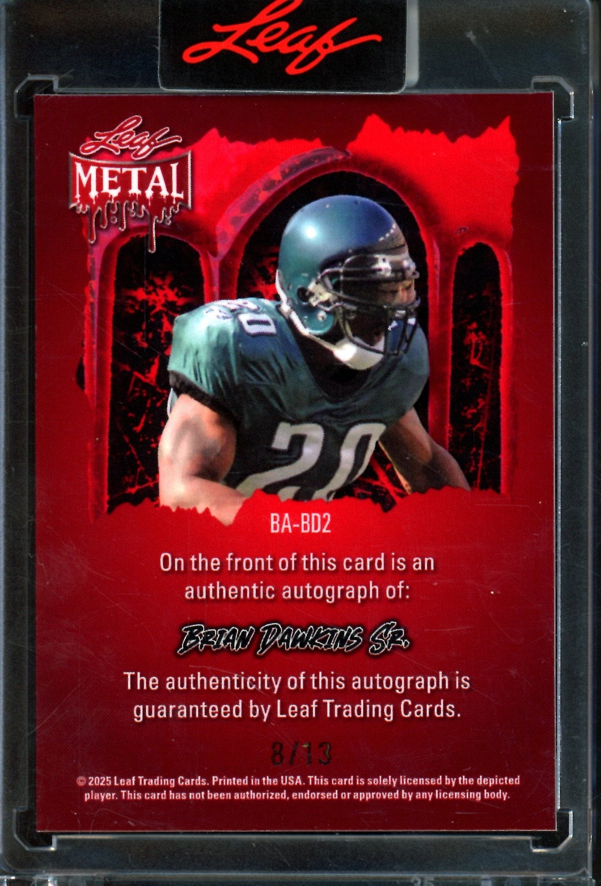 2025 Leaf Metal Brian Dawkins Sr. Encased Autograph /13 Eagles