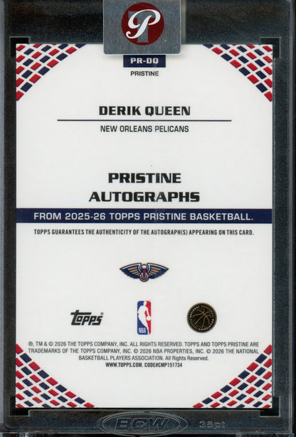 2025/26 Topps Pristine Derik Queen Rookie RC Refractor Encased Autograph Pelicans - Trading Card Market