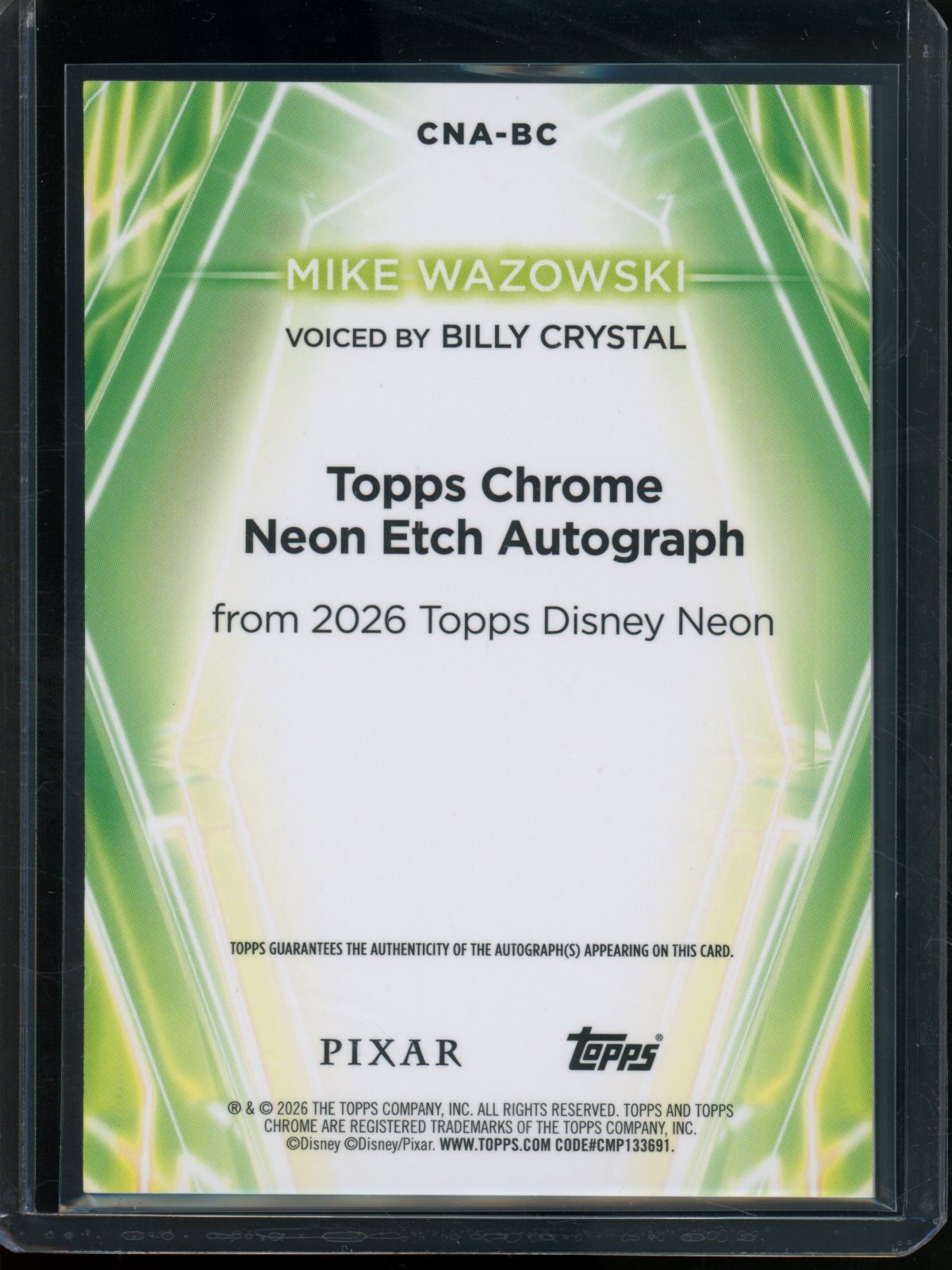 2026 Topps Chrome Mike Wazowski Billy Crystal Neon Etch Refractor Autograph #CNA-BC - Trading Card Market