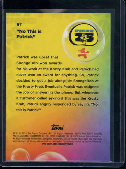 2025 Topps Chrome Spongebob No This Is Patrick Blue Refractor /150 #67