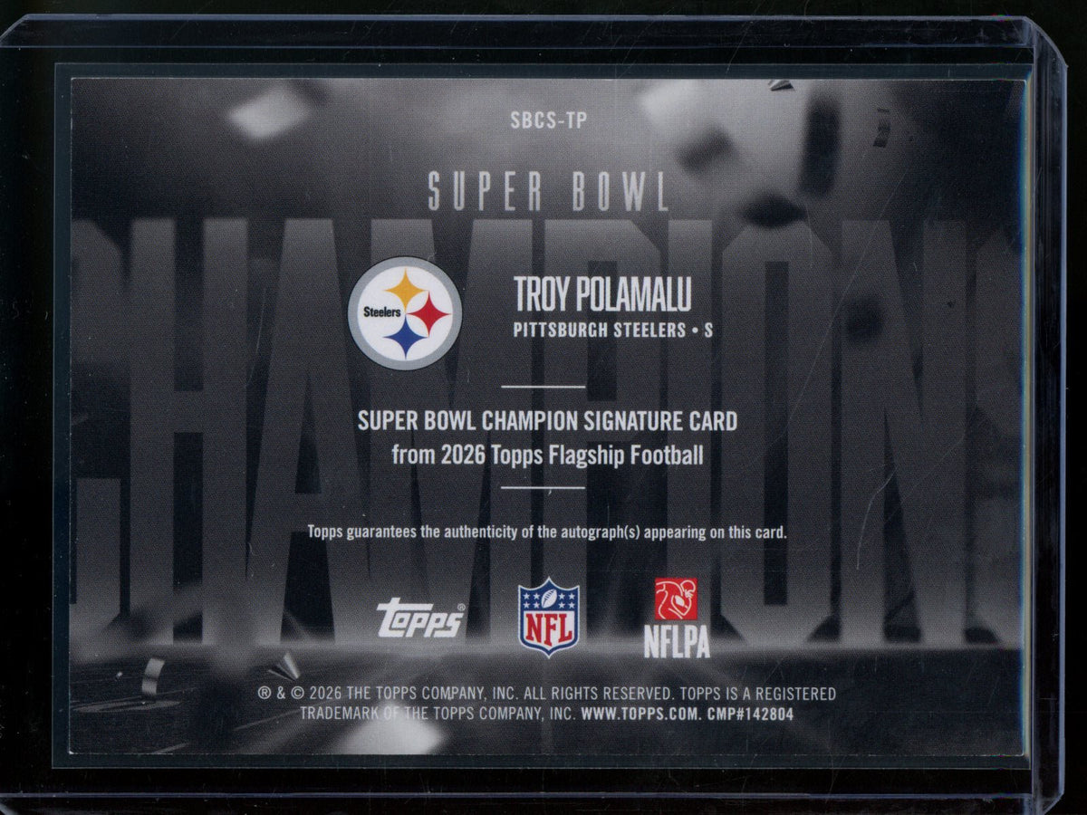 2026 Topps Flagship Troy Polamalu Super Bowl XL Autograph Steelers - Trading Card Market
