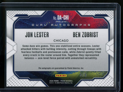 2026 Panini Prizm Jon Lester / Ben Zobrist Gold /10 Dual Autograph Cubs