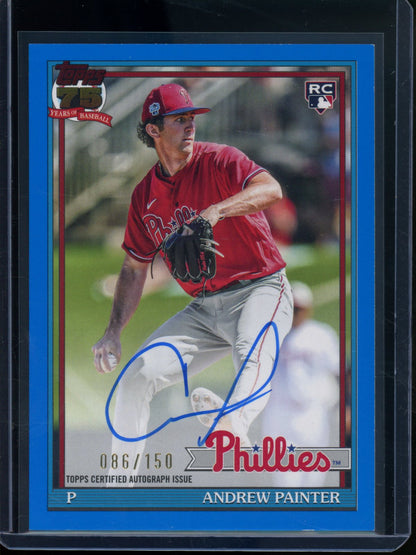 2026 Topps Flagship Andrew Painter Rookie RC 1991 Blue Autograph /150 Phillies