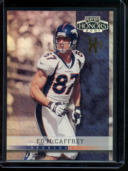 2001 Topps Honors Ed McCaffrey X's Foil /83 Broncos