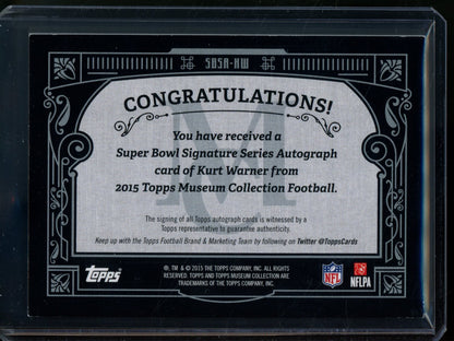 2015 Topps Museum Collection Kurt Warner Super Bowl Signature /10 Rams - Trading Card Market