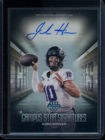 2025 Bowman Chrome U Josh Hoover Campus Star Signatures Refractor TCU - Trading Card Market