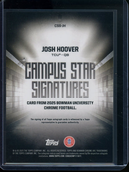 2025 Bowman Chrome U Josh Hoover Campus Star Signatures Refractor TCU - Trading Card Market