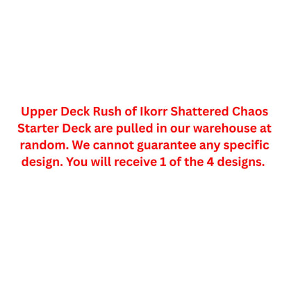 Upper Deck Rush of Ikorr Shattered Chaos Starter Deck - Trading Card Market