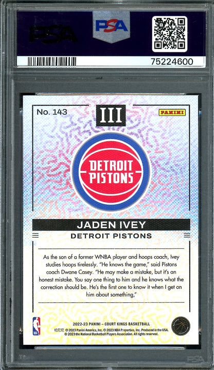 2022/23 Panini Court Kings Jaden Ivey Rookie #143 PSA 10 Pistons